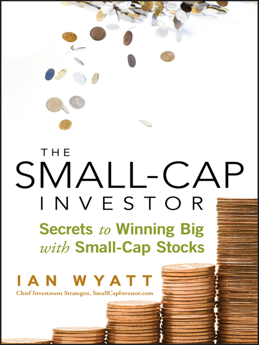 Title details for The Small-Cap Investor by Ian Wyatt - Available